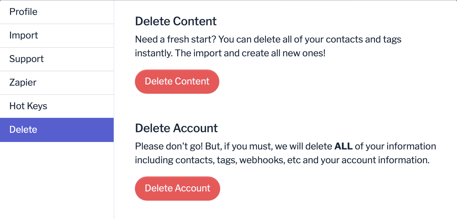 Delete content and account options